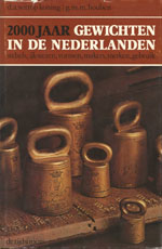 Houben & Wittop Koning - 2000 Jaar gewichten
                  in de Nederlanden