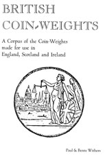 Paul & Bente R. Withers - British
                  Coin-Weights
